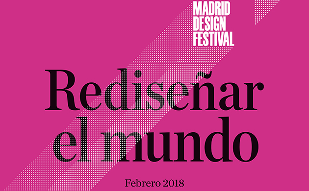 Madrid Design Festival 2018
